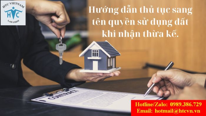 Hướng dẫn thủ tục sang tên quyền sử dụng đất khi nhận thừa kế.